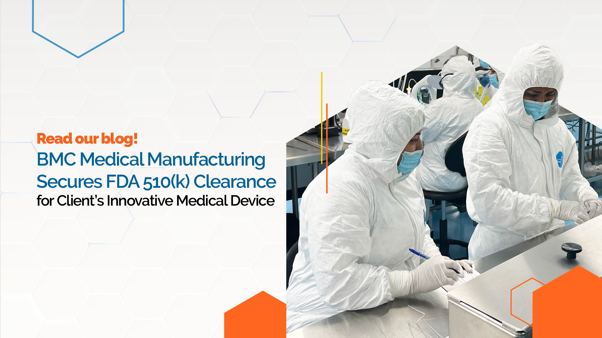 BMC Medical Manufacturing FDA 510(k) clearance announcement for client medical device